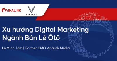Xu hướng Digital Marketing ngành bán lẻ ô tô